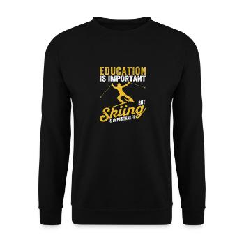 Education for young children is important, but skiing - Unisex Sweatshirt - black - Front - Alina (178cm) & Michal (187cm)