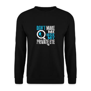 Spion Privatdetektiv Ermittler Detektiv Geschenk - Unisex Pullover - Schwarz - Vorne - Alina (178cm) & Michal (187cm)