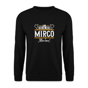 Mirco Geschenkidee Geschenk Geburtstag - Unisex Pullover - Schwarz - Vorne - Alina (178cm) & Michal (187cm)