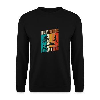 I like my triathlons long and hard Swim Cycle Run - Unisex Pullover - Schwarz - Vorne - Alina (178cm) & Michal (187cm)