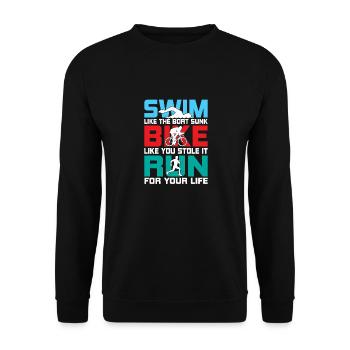 Swim like the boat sunk Bike like you stole it Tri - Unisex Sweatshirt - black - Front - Alina (178cm) & Michal (187cm)