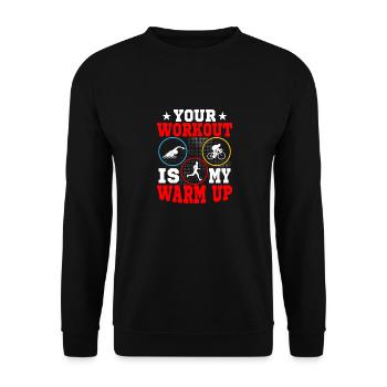 Your workout is my warm up Triathlete Triathlon - Unisex Pullover - Schwarz - Vorne - Alina (178cm) & Michal (187cm)