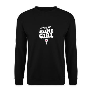 I'm Your Home Girl, Real Estate Agent - Unisex Sweatshirt - black - Front - Alina (178cm) & Michal (187cm)