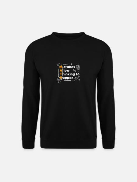 Les erreurs permettent à la pensée de se produire, professeur de mathématiques - Sweat-shirt Unisexe - noir