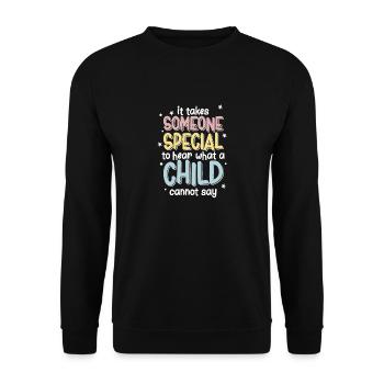 It Takes Special What A Child Can't Say Speech Therapy - Unisex Sweatshirt - black - Front - Alina (178cm) & Michal (187cm)