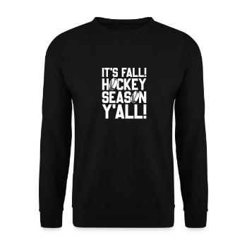 It's Fall Hockey Season Y'all, Fall Hockey Love - Unisex Sweatshirt - black - Front - Alina (178cm) & Michal (187cm)