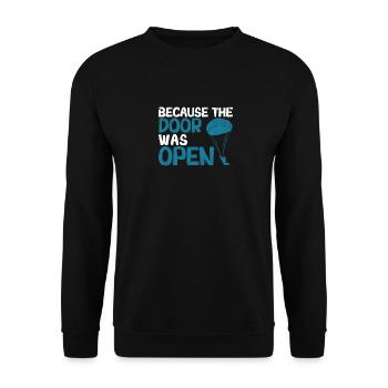 Skydiving Skydiving Skydiving, because the - Unisex Sweatshirt - black - Front - Alina (178cm) & Michal (187cm)