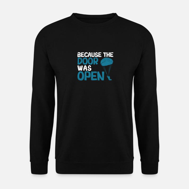 Parachutisme parachutiste, parce que le - Sweat-shirt Unisexe - noir