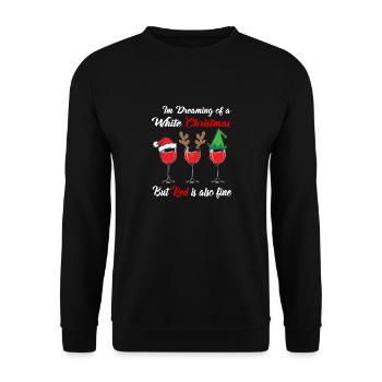 I'm Dreaming of a White Christmas but Red is also - Unisex Sweatshirt - black - Front - Alina (178cm) & Michal (187cm)