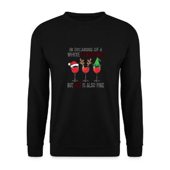 I'm Dreaming of a White Christmas but Red is also - Unisex Sweatshirt - black - Front - Alina (178cm) & Michal (187cm)