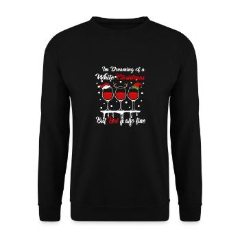 I'm Dreaming of a White Christmas but Red is also - Unisex Sweatshirt - black - Front - Alina (178cm) & Michal (187cm)