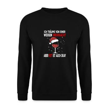 Ich Träume von einer Weißen Weihnacht aber Rot ist - Unisex Pullover - Schwarz - Vorne - Alina (178cm) & Michal (187cm)