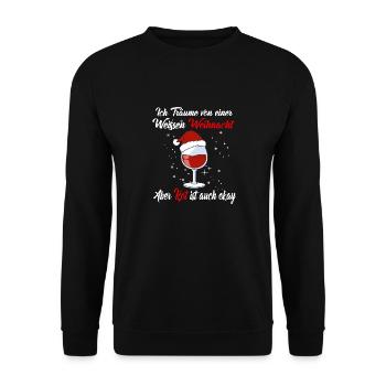 Ich Träume von einer Weißen Weihnacht aber Rot ist - Unisex Pullover - Schwarz - Vorne - Alina (178cm) & Michal (187cm)