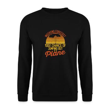 Funny weekend prediction 100% chance of making a - Unisex Sweatshirt - black - Front - Alina (178cm) & Michal (187cm)