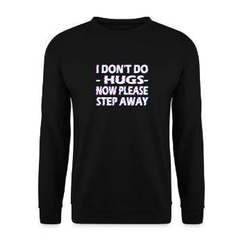 Ich Umarmt Jetzt Nicht Bitte, Bitte Treten Sie Ein - Unisex Pullover - Schwarz - Vorne - Alina (178cm) & Michal (187cm)