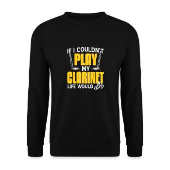 If I Couldn't Play My Clarinet Life Would Bb Flat - Unisex Sweatshirt - black - Front - Alina (178cm) & Michal (187cm)
