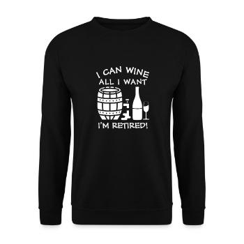 I Can Wine All I Want - Unisex Sweatshirt - black - Front - Alina (178cm) & Michal (187cm)