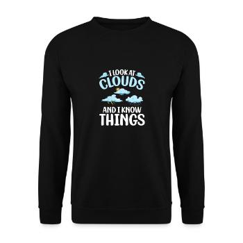 I Look At Clouds And I Know Things Meteorologist - Unisex Sweatshirt - black - Front - Alina (178cm) & Michal (187cm)