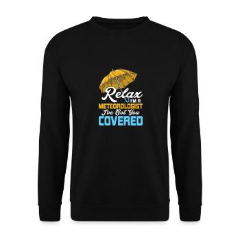 Relax I'm A Meteorologist Weather Meteorology - Unisex Sweatshirt - black - Front - Alina (178cm) & Michal (187cm)