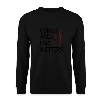 Korken Sind Für Quitter Lustige Wein Vino Trinken - Unisex Pullover - Schwarz - Vorne - Alina (178cm) & Michal (187cm)