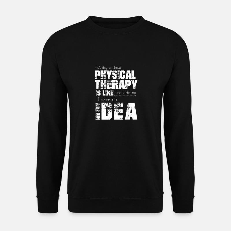 Physical therapy - Unisex Sweatshirt - black