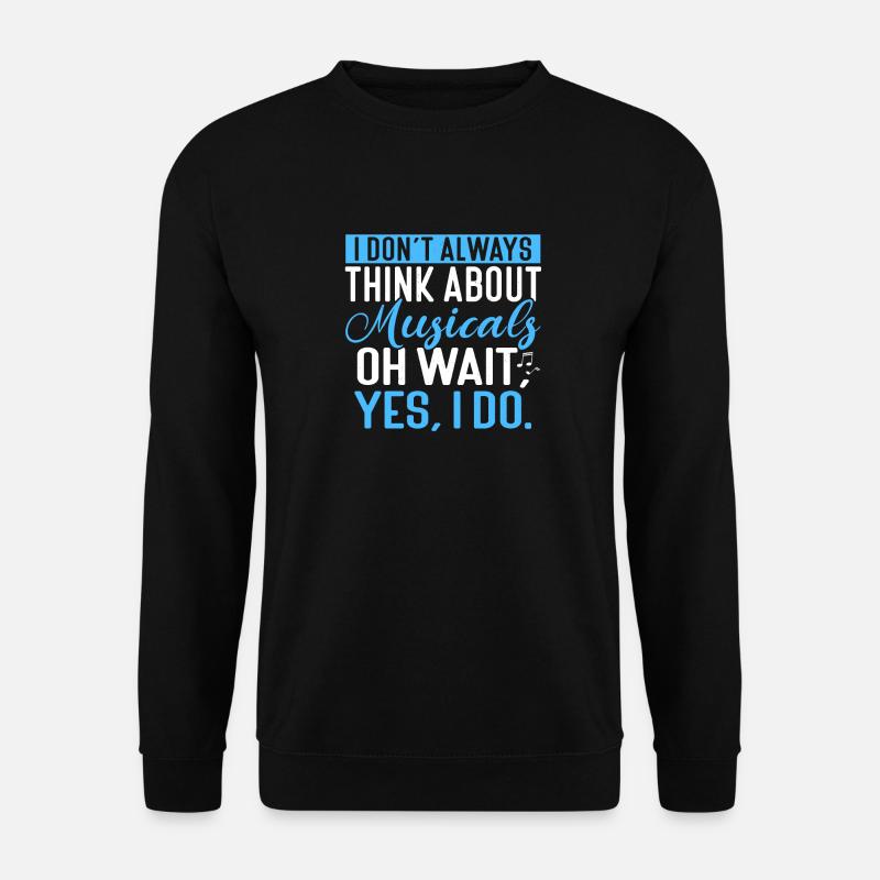 Actrice Drame Broadway Musical Theater - Sweat-shirt Unisexe - noir