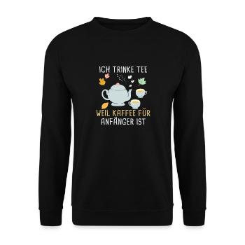Lustiges gemütlich Bio Tee Trinker Spruch design - Unisex Pullover - Schwarz - Vorne - Alina (178cm) & Michal (187cm)