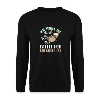 Lustiges gemütlich Bio Tee Trinker Spruch design - Unisex Pullover - Schwarz - Vorne - Alina (178cm) & Michal (187cm)