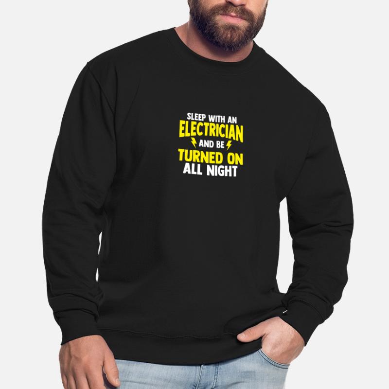 Electronics technician Electrician Electrical engineer Unisex Sweatshirt
