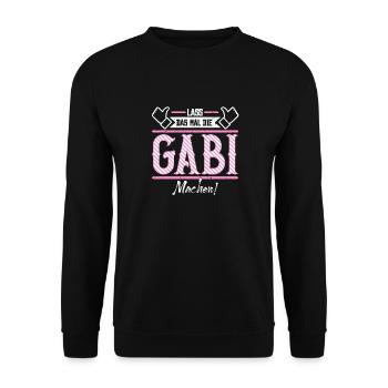 Gabi Geschenkidee Geschenk Geburtstag - Unisex Pullover - Schwarz - Vorne - Alina (178cm) & Michal (187cm)