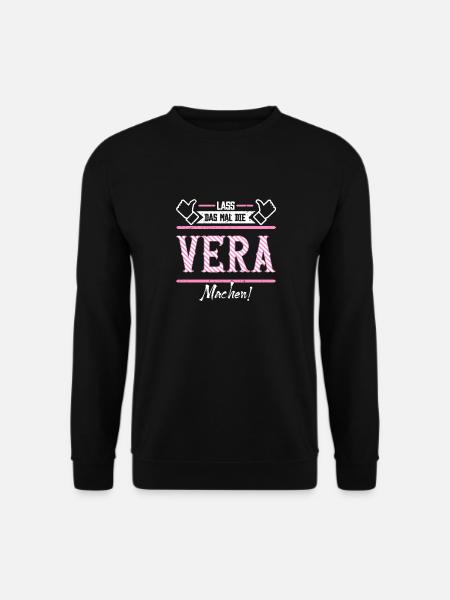Vera Geschenkidee Geschenk Geburtstag - Unisex Pullover - Schwarz