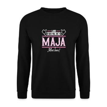 Maja Geschenkidee Geschenk Geburtstag - Unisex Pullover - Schwarz - Vorne - Alina (178cm) & Michal (187cm)