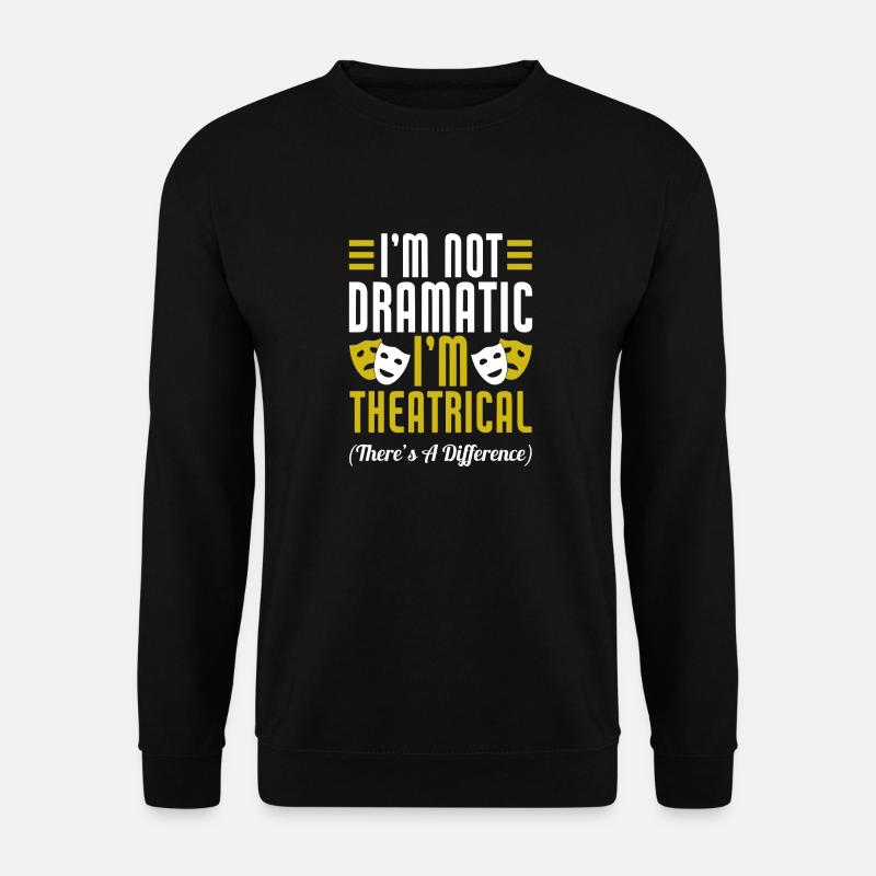 Schauspielerin Drama Broadway Musical Theater - Unisex Pullover - Schwarz