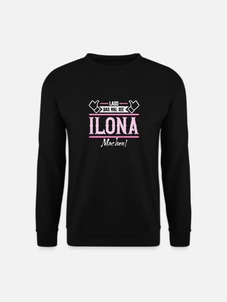 Ilona Geschenkidee Geschenk Geburtstag - Unisex Pullover - Schwarz