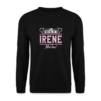 Irene Geschenkidee Geschenk Geburtstag - Unisex Pullover - Schwarz - Vorne - Alina (178cm) & Michal (187cm)