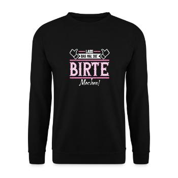 Birte Geschenkidee Geschenk Geburtstag - Unisex Pullover - Schwarz - Vorne - Alina (178cm) & Michal (187cm)