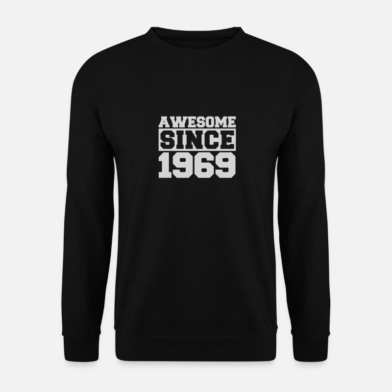 Awesome since 1969 - Unisex Sweatshirt - black