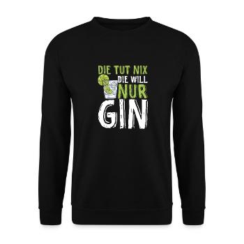Gin Ginsprüche Cocktail Geschenk für Gin Liebhaber - Unisex Pullover - Schwarz - Vorne - Alina (178cm) & Michal (187cm)