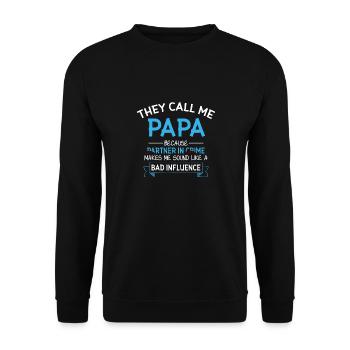 Ils m’appellent papa parce que les partenaires de la fête des pères - Sweat-shirt Unisexe - noir - Devant - Alina (178cm) & Michal (187cm)