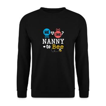 He or She Nanny To Bee Gender Reveal Family Baby - Unisex Sweatshirt - black - Front - Alina (178cm) & Michal (187cm)