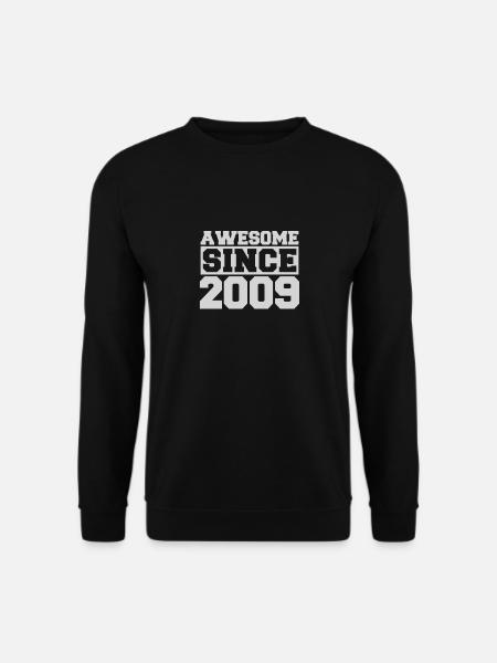 Awesome since 2009 - Unisex Sweatshirt - black