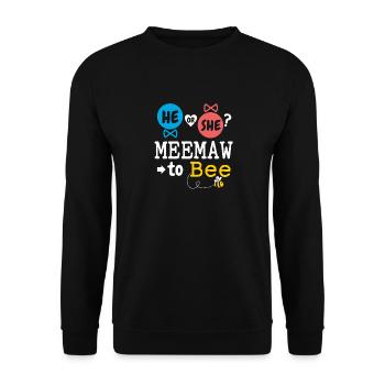 He or She Meemaw To Bee Gender Reveal Family Baby - Unisex Sweatshirt - black - Front - Alina (178cm) & Michal (187cm)