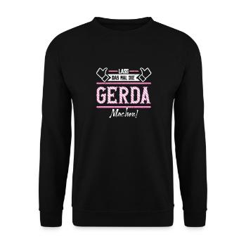 Gerda Geschenkidee Geschenk Geburtstag - Unisex Pullover - Schwarz - Vorne - Alina (178cm) & Michal (187cm)