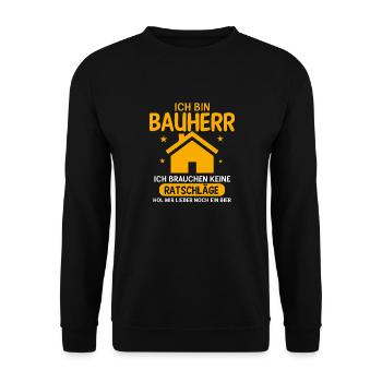 Ich Bin Bauherr Lustiger Hausbau Richtfest Spruch - Unisex Pullover - Schwarz - Vorne - Alina (178cm) & Michal (187cm)