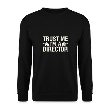 Trust me I'm a director Film - Unisex Sweatshirt - black - Front - Alina (178cm) & Michal (187cm)
