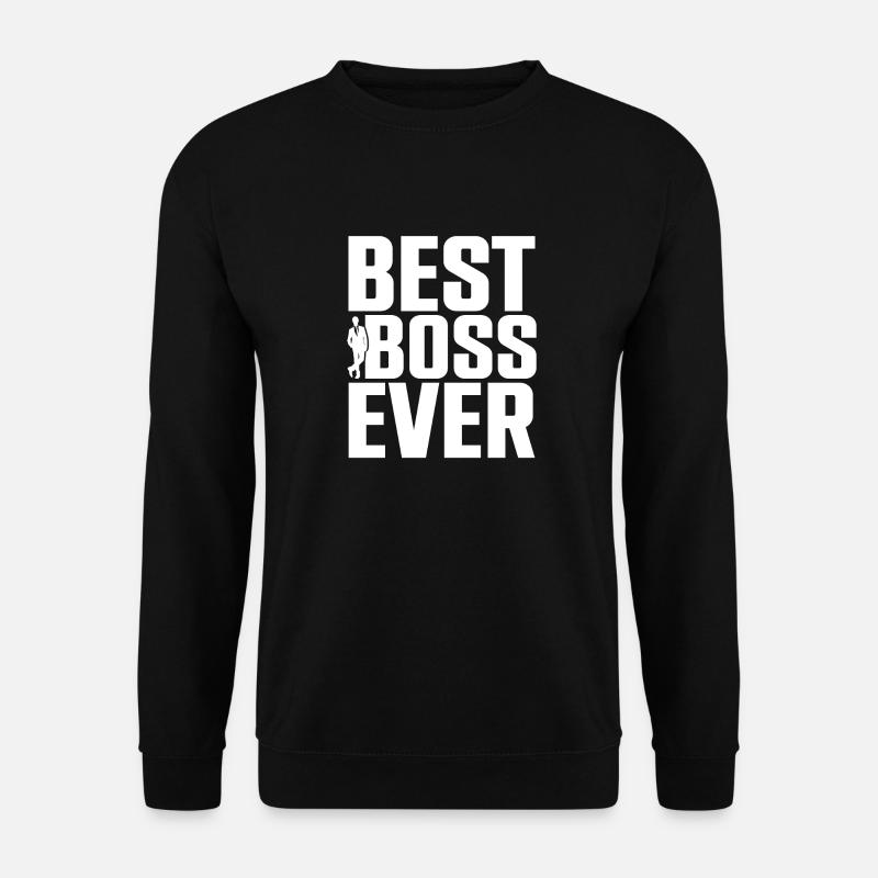 Best Boss Ever Arbeit Geschäft Arbeitskollegen - Unisex Pullover - Schwarz