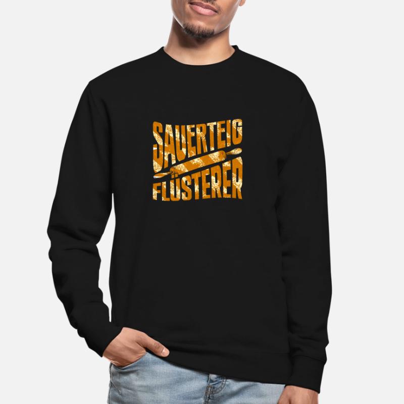 Sourdough Whisperer Baker Master Baker Baking Unisex Sweatshirt