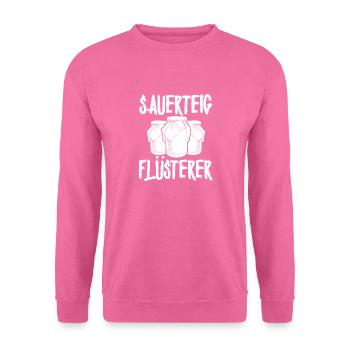 Sauerteig Flüsterer Bäcker Bäckermeister Backen - Unisex Pullover - Pink - Vorne