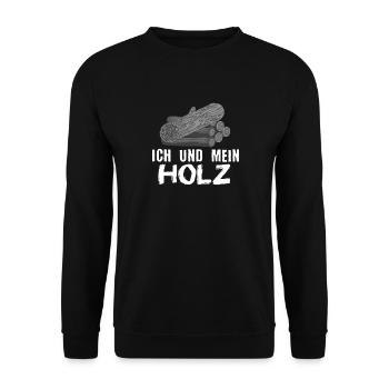 Ich Und Mein Holz Schreiner & Zimmermann Spruch - Unisex Pullover - Schwarz - Vorne - Alina (178cm) & Michal (187cm)