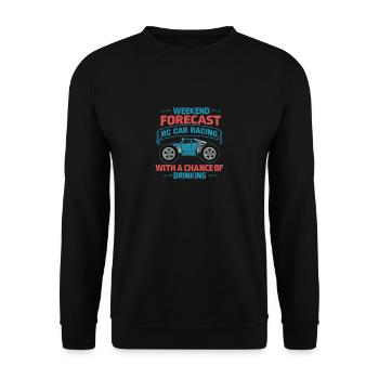 Prévisions du week-end RC Car Racing Chance Boire - Sweat-shirt Unisexe - noir - Devant - Alina (178cm) & Michal (187cm)